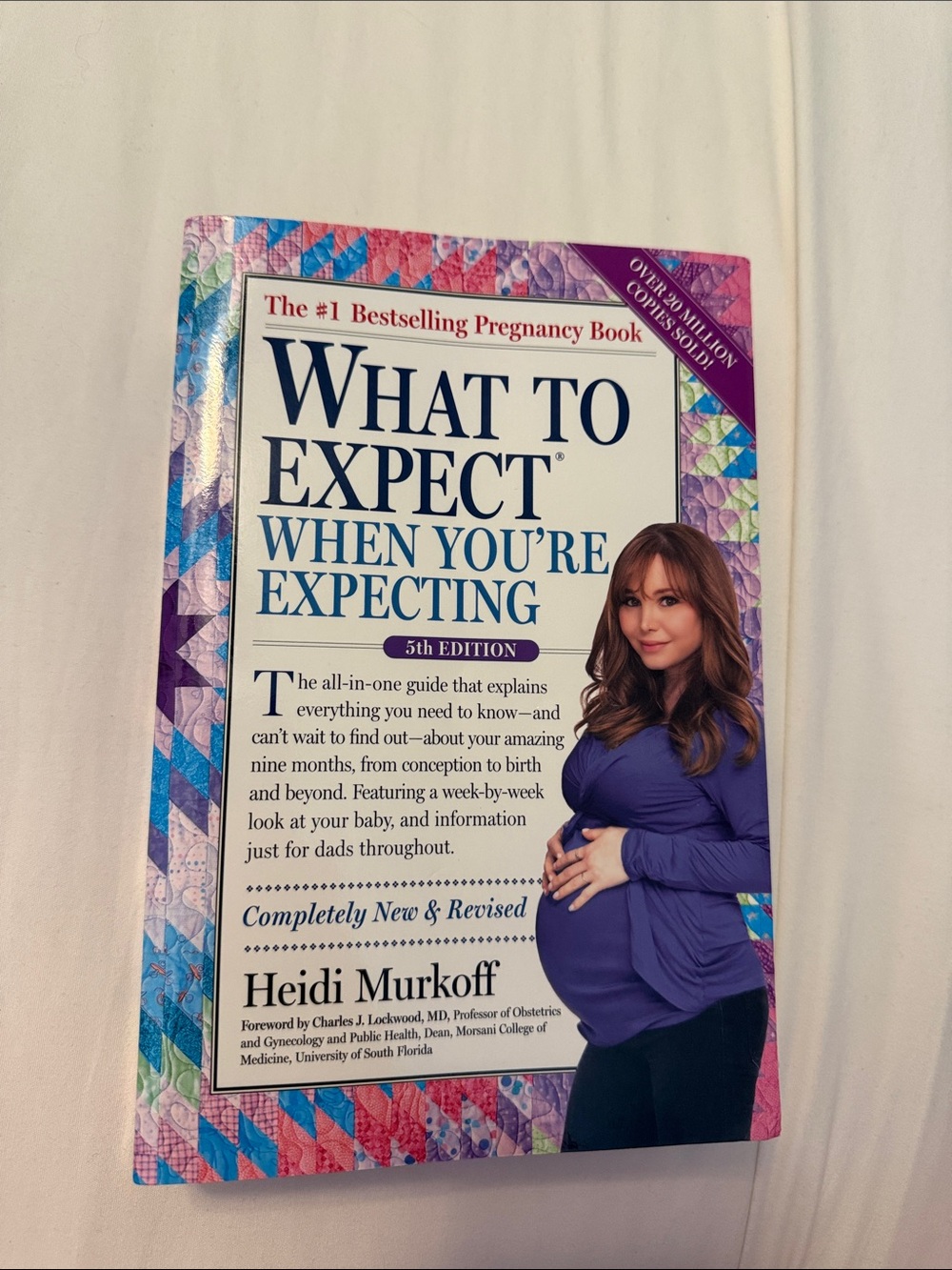 What to Expect When You're Expecting by Heidi Murkoff